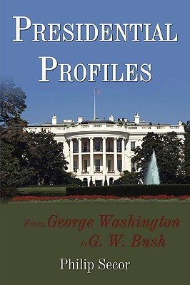 【预售】Presidential Profiles: From George Washington to G. 书籍/杂志/报纸 人文社科类原版书 原图主图