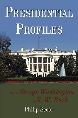 【预售】Presidential Profiles: From George Washington to G.