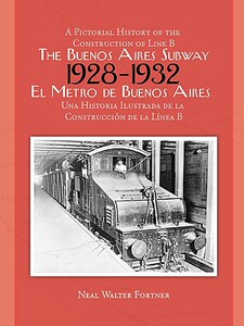 【预售】The Buenos Aires Subway: A Pictorial History of the