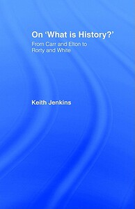 【预售】On 'What Is History?': From Carr and Elton to Rorty
