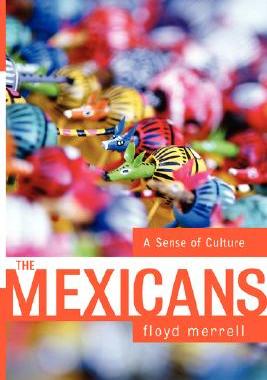 【预售】The Mexicans: A Sense of Culture