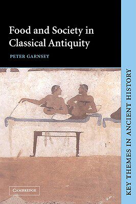 【预售】Food and Society in Classical Antiquity