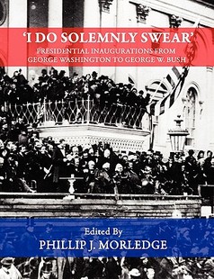 Swear Solemnly Inaugurations Presidential 预售