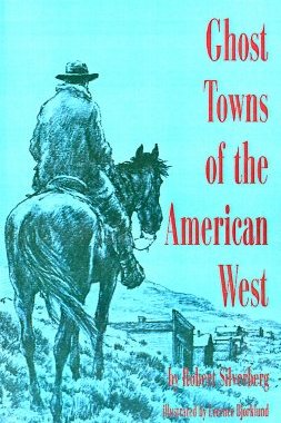 【预售】Ghost Towns of the American West