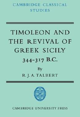 【预售】Timoleon and the Revival of Greek Sicily: 344-317