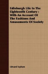 【预售】Edinburgh Life in the Eighteenth Century: With an