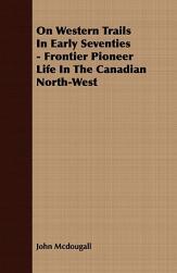 【预售】On Western Trails in Early Seventies - Frontier