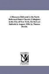 【预售】A   Discourse Delivered in the North Reformed Dutch