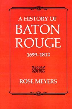 【预售】A History of Baton Rouge 1699-1812
