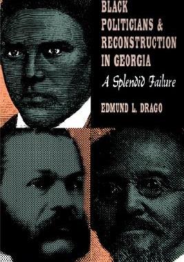 【预售】Black Politicians and Reconstruction in Georgia: A