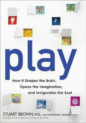 【预售】Play: How It Shapes the Brain, Opens the