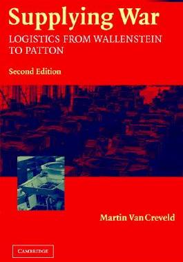 预订 Supplying War: Logistics from Wallenstein to Patton