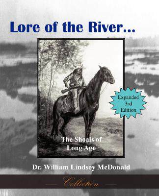 【预售】Lore of the River...the Shoals of Long Ago