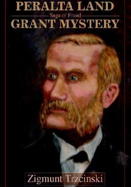 【预售】Peralta Land Grant Mystery: Saga of Fraud
