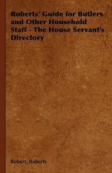 【预售】Roberts' Guide for Butlers and Other Household Staff