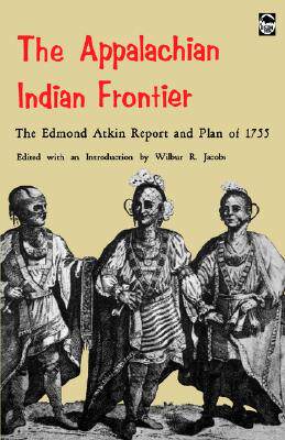 【预售】The Appalachian Indian Frontier: Edmond Atkin Report
