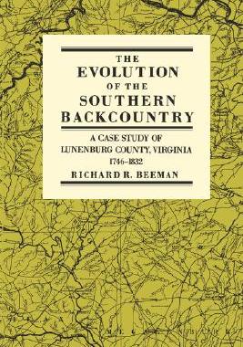 【预售】The Evolution of the Southern Backcountry: A Case
