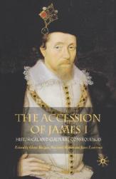 【预售】The Accession of James I: Historical and Cultural