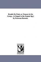 【预售】Rosalie Du Pont; Or, Treason in the Camp... [A