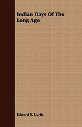 【预售】Indian Days of the Long Ago