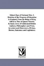 【预售】School-Days of Eminent Men. I. Sketches of the