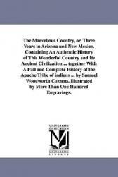 【预售】The Marvellous Country, Or, Three Years in Arizona