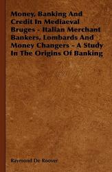 【预售】Money, Banking and Credit in Mediaeval Bruges -