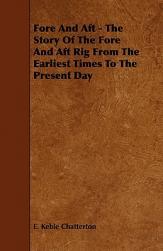 【预售】Fore and Aft - The Story of the Fore and Aft Rig