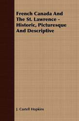 【预售】French Canada and the St. Lawrence - Historic,