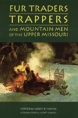 【预售】Fur Traders, Trappers, and Mountain Men of the Upper