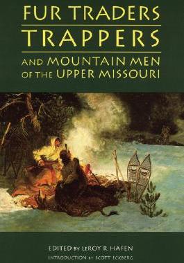 【预售】Fur Traders, Trappers, and Mountain Men of the Upper