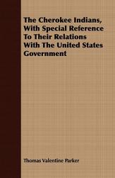 【预售】The Cherokee Indians, with Special Reference to