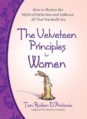 【预售】The Velveteen Principles for Women: Shatter the Myth
