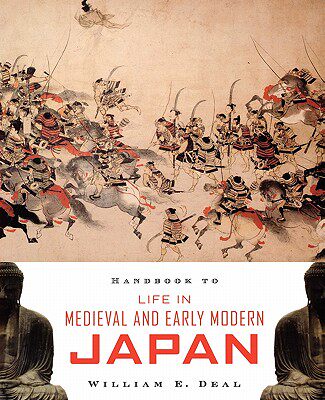 【预售】Handbook to Life in Medieval and Early Modern Japan