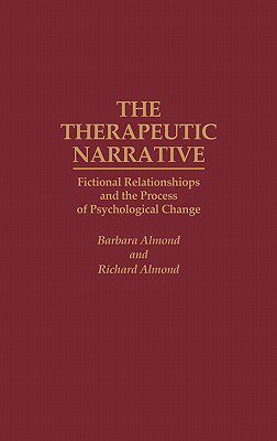 【预售】The Therapeutic Narrative: Fictional Relationships