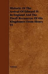 【预售】Historie of the Arrival of Edward IV in England and