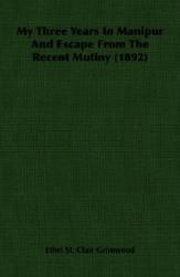 【预售】My Three Years in Manipur and Escape from the Recent