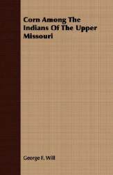 【预售】Corn Among the Indians of the Upper Missouri