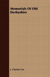 现货 Memorials of Old Derbyshire