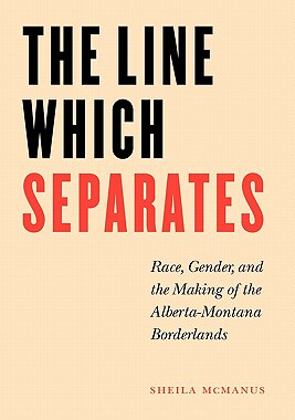 【预售】The Line Which Separates: Race, Gender, and the