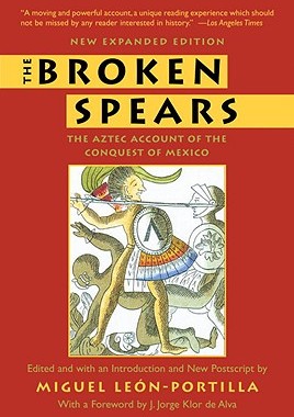 【预售】The Broken Spears: The Aztec Account of the Conquest