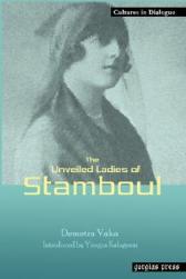 【预售】The Unveiled Ladies of Istanbul (Stamboul) New