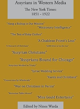 【预售】Assyrians in Western Media, the New York Times: 1851