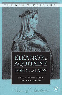 【预售】Eleanor of Aquitaine: Lord and Lady