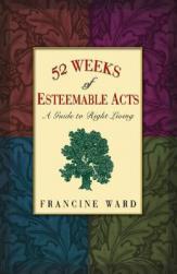 【预售】52 Weeks of Esteemable Acts: A Guide to Right Living