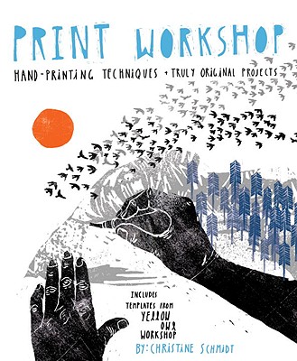【预售】Print Workshop: Hand-Printing Techniques + Truly