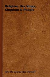 【预售】Belgium, Her Kings, Kingdom & People