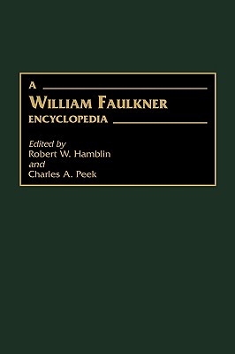 【预售】A William Faulkner Encyclopedia