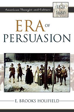 【预售】Era of Persuasion: American Thought and Culture