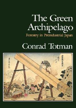 【预售】The Green Archipelago: Forestry in Pre-Industrial